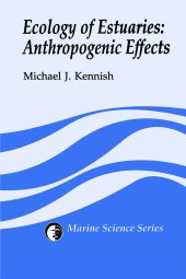 book Ecology of Estuaries-Anthropogenic Effects