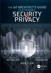 book The IoT Architect's Guide to Attainable Security and Privacy