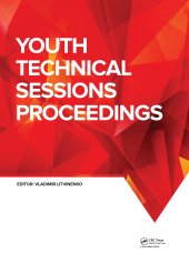 book Youth Technical Sessions Proceedings-VI Youth Forum of the World Petroleum Council - Future Leaders Forum (WPF 2019), June 23-28, 2019, Saint Petersburg, Russian Federation