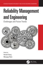 book Reliability Management and Engineering-Challenges and Future Trends