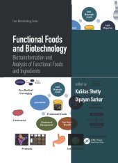 book Functional Foods and Biotechnology-Biotransformation and Analysis of Functional Foods and Ingredients