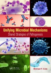 book Unifying Microbial Mechanisms-Shared Strategies of Pathogenesis