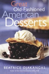 book Great old-fashioned American desserts