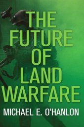 book The future of land warfare