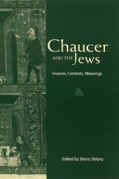 book Chaucer and the Jews: Sources, Contexts, Meanings