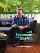 book At Home With Ben: Great Family Food for Every Occasion