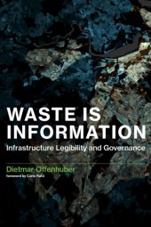 book Waste is information: infrastructure legibility and governance