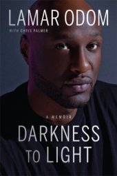 book Darkness to light: a memoir