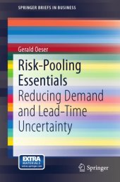 book Risk-pooling essentials: reducing demand and lead time uncertainty