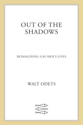 book Out of the shadows: reimagining gay men's lives