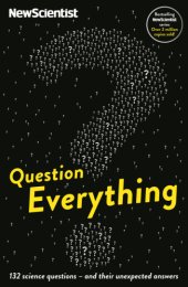 book Question everything: amazing scientific insights from simple everyday questions