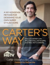 book Carter's way: a no-nonsense method for designing your own super stylish home