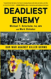 book Deadliest enemy: our war against killer germs