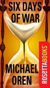 book Six days of war: June 1967 and the making of the modern Middle East