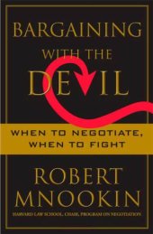 book Bargaining with the devil: when to negotiate, when to fight