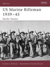 book US Marine Rifleman 1939–45: Pacific Theater