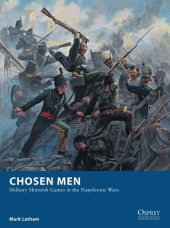 book Chosen Men: Military Skirmish Games in the Napoleonic Wars