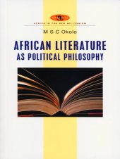 book African Literature as Political Philosophy