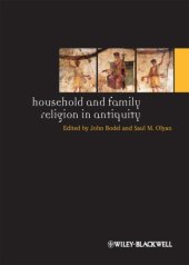 book Household and family religion in antiquity: contextual and comparative perspectives