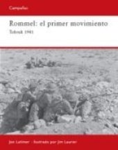 book Rommel: El Primer Movimiento: Tobruk 1941