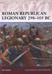 book Roman Republican Legionary 298–105 BC