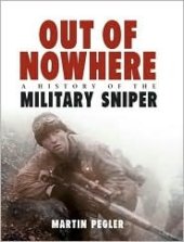 book Out of Nowhere: A History of the military sniper