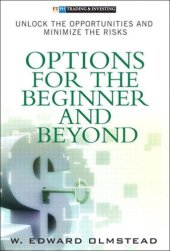 book Options for the Beginner and Beyond: Unlock the Opportunities and Minimize the Risks