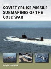 book Soviet Cruise Missile Submarines of the Cold War