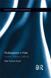 book Shakespeare in Hate: Emotions, Passions, Selfhood