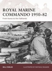 book Royal Marine Commando 1950–82: From Korea to the Falklands