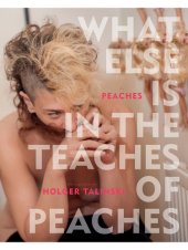 book What Else Is in the Teaches of Peaches