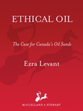 book Ethical oil: the case for Canada's oil sands