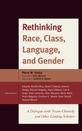 book Rethinking race, class, language, and gender: a dialogue with Noam Chomsky and other leading scholars