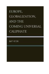 book Europe, globalization and the coming universal caliphate