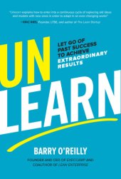 book Unlearn let go of past success to achieve extraordinary results