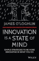 book Innovation is a state of mind: simple strategies to be more innovative in what you do