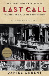 book Last call: the rise and fall of Prohibition, 1920-1933