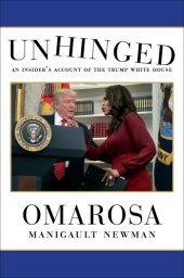 book Unhinged: an insider's account of the Trump White House