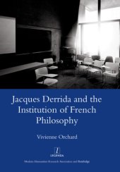 book Jacques Derrida and the Institution of French Philosophy