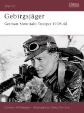 book Gebirgsjäger: German Mountain Trooper 1939–45