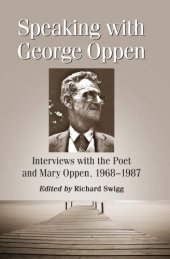 book Speaking with George Oppen: Interviews with the Poet and Mary Oppen, 1968-1987