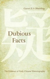 book Dubious Facts: the Evidence of Early Chinese Historiography