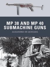 book MP 38 and MP 40 Submachine Guns