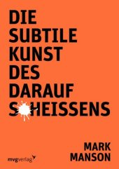 book Die subtile Kunst des darauf Scheißens