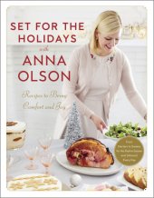 book Set for the holidays with Anna Olson: recipes to bring comfort and joy