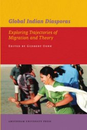 book Global Indian diasporas: exploring trajectories of migration and theory