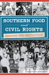 book Southern food and civil rights: Feeding the Revolution