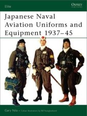 book Japanese Naval Aviation Uniforms and Equipment 1937–45