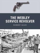 book The Webley Service Revolver