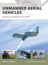 book Unmanned Aerial Vehicles: Robotic Air Warfare 1917-2007